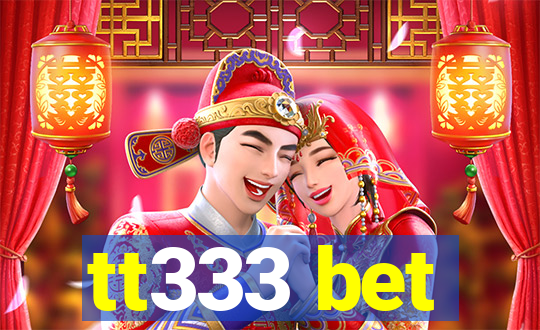 tt333 bet